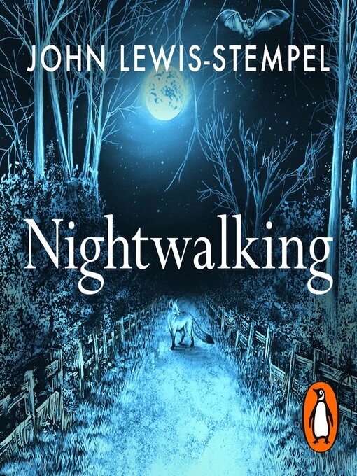 Title details for Nightwalking by John Lewis-Stempel - Wait list